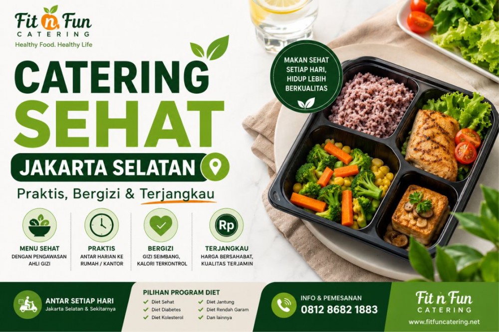 Fit n Fun Catering: Catering Sehat di Jakarta Selatan untuk Gaya Hidup Praktis dan Terjangkau
