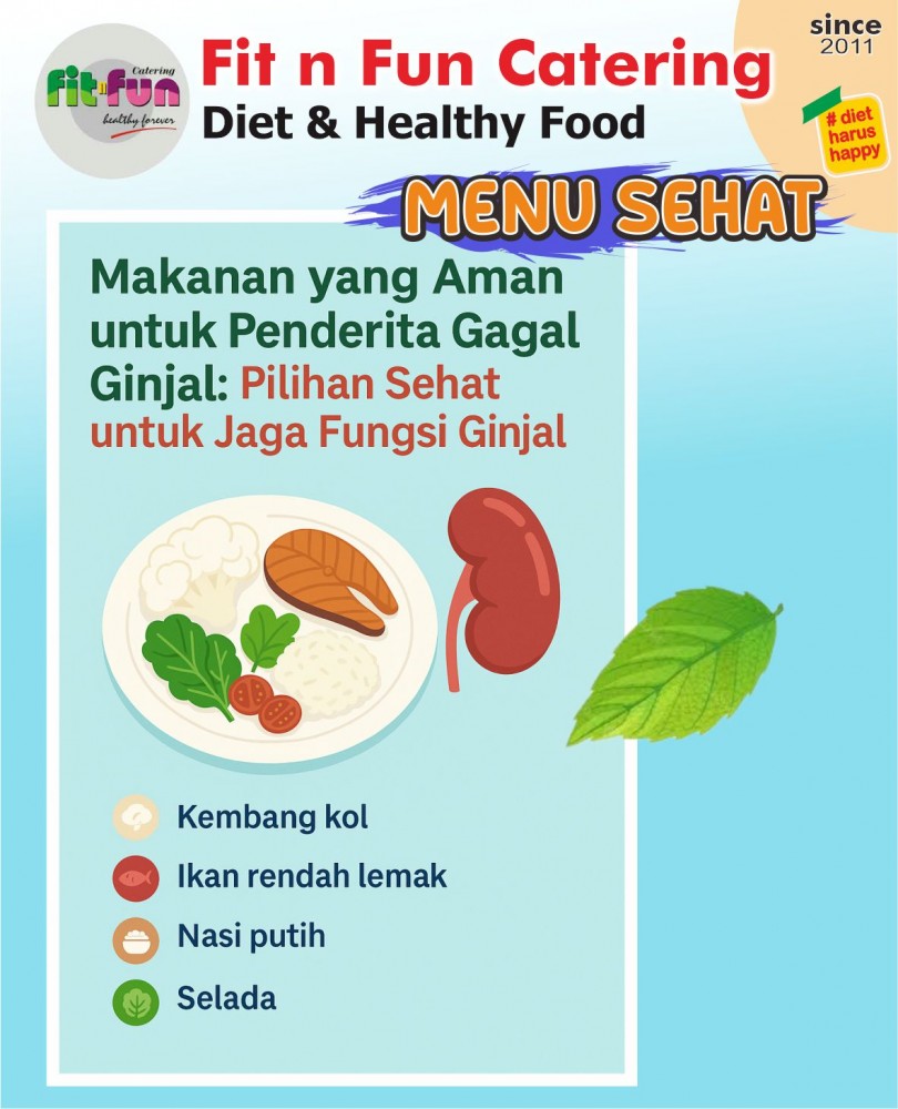 Makanan yang Aman untuk Penderita Gagal Ginjal