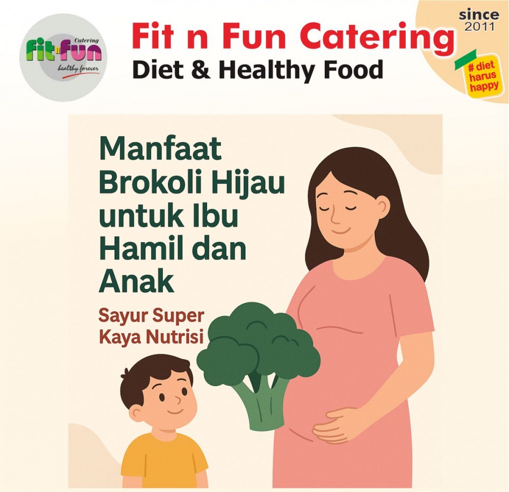 MANFAAT BROKOLI HIJAU BAGI KESEHATAN IBU HAMIL DAN ANAK